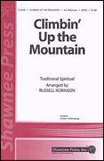 Climbin' up the Mountain SATB choral sheet music cover
